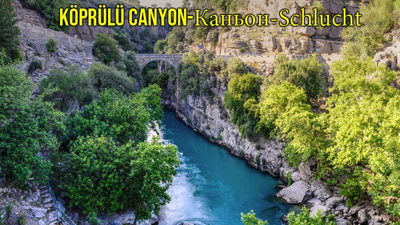 okurcalar to köprülü canyon